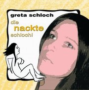 Die nackte Schloch