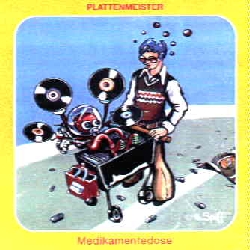 Plattenmeister-Compilation - Medikamentedose