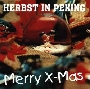 Herbst In Peking - Merry X-Mas